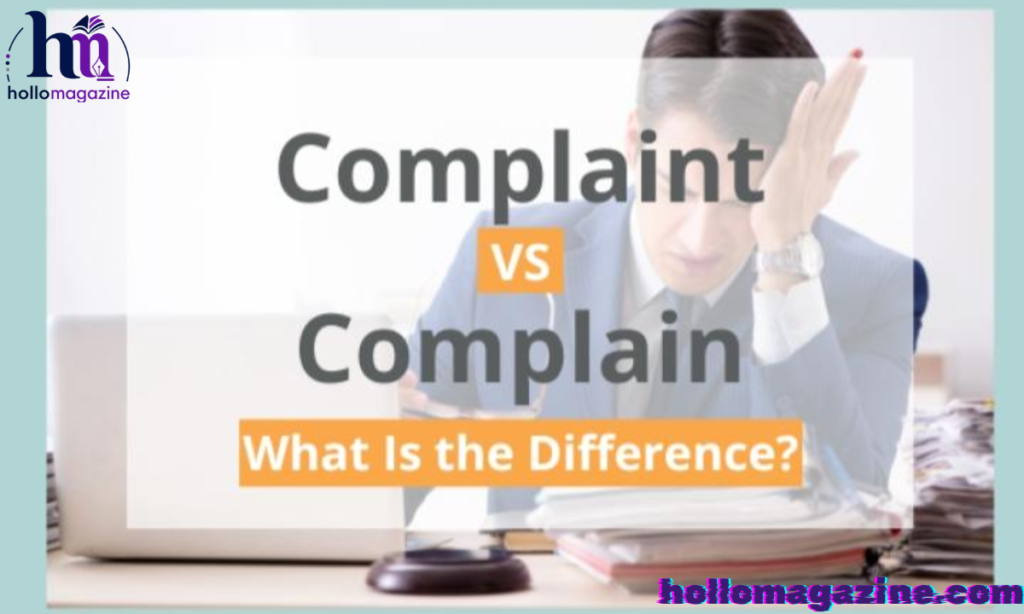 Common Mistakes with Complaint and Complain