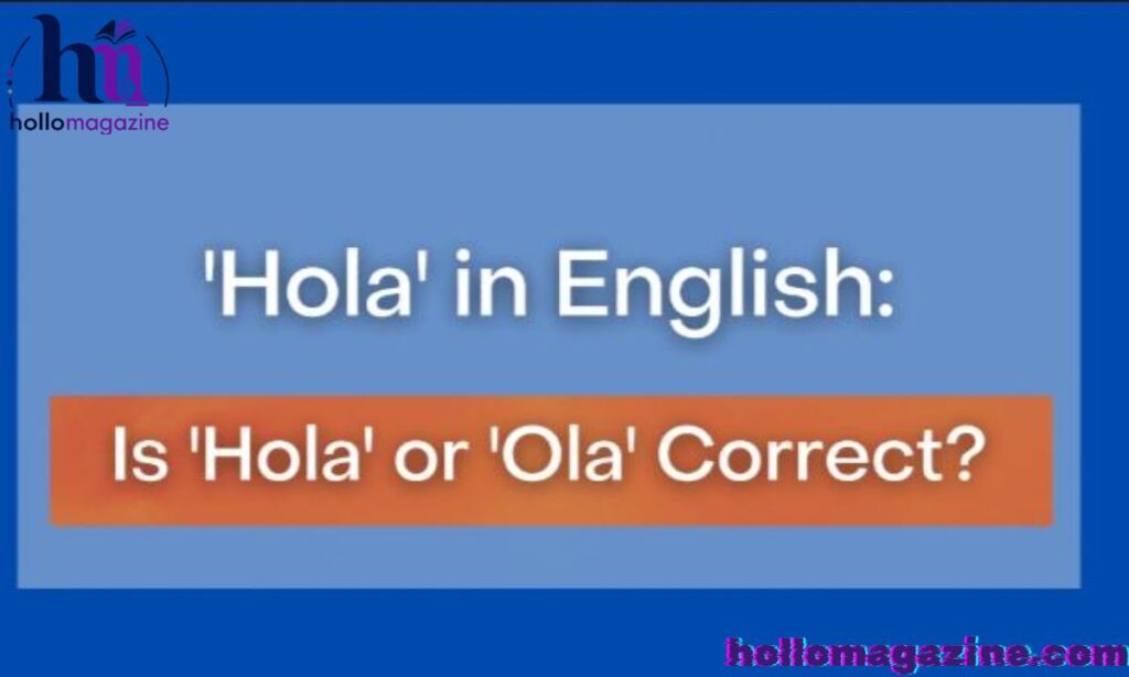 How English Speakers Can Use “Hola” Naturally