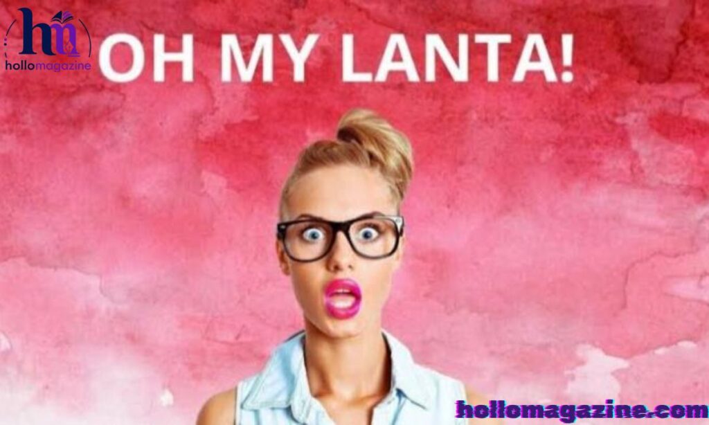 The Real Origin of Oh My Lanta